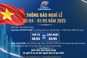 Tập đoàn INVESTCORP thông báo nghỉ lễ 30/4 - 1/5 năm 2025